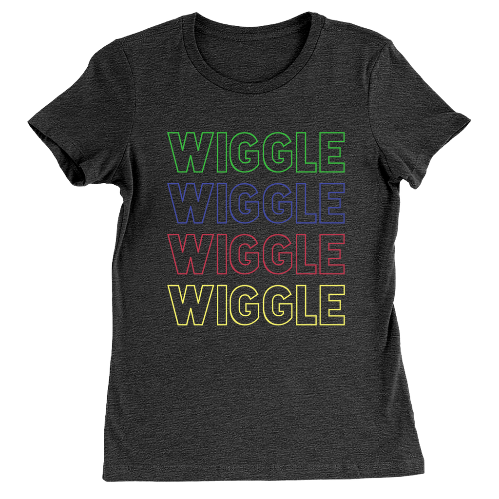 Wiggle Wiggle Wiggle Wiggle T-Shirt (Women's sizes)