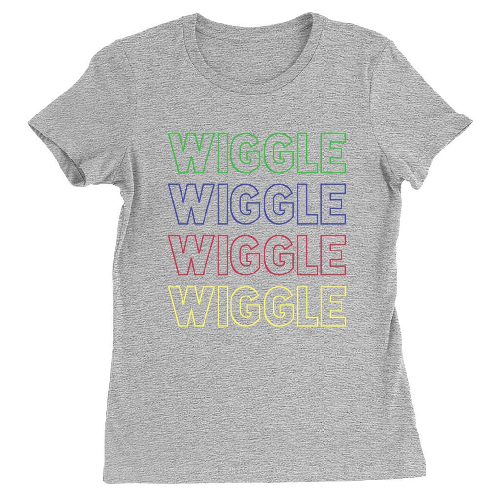 Wiggle Wiggle Wiggle Wiggle T-Shirt (Women's sizes)