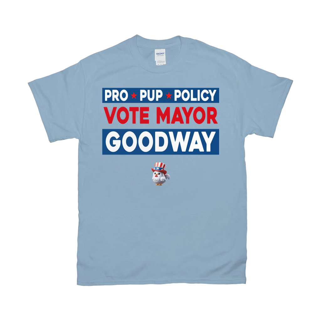 Vote Mayor Goodway T-Shirts