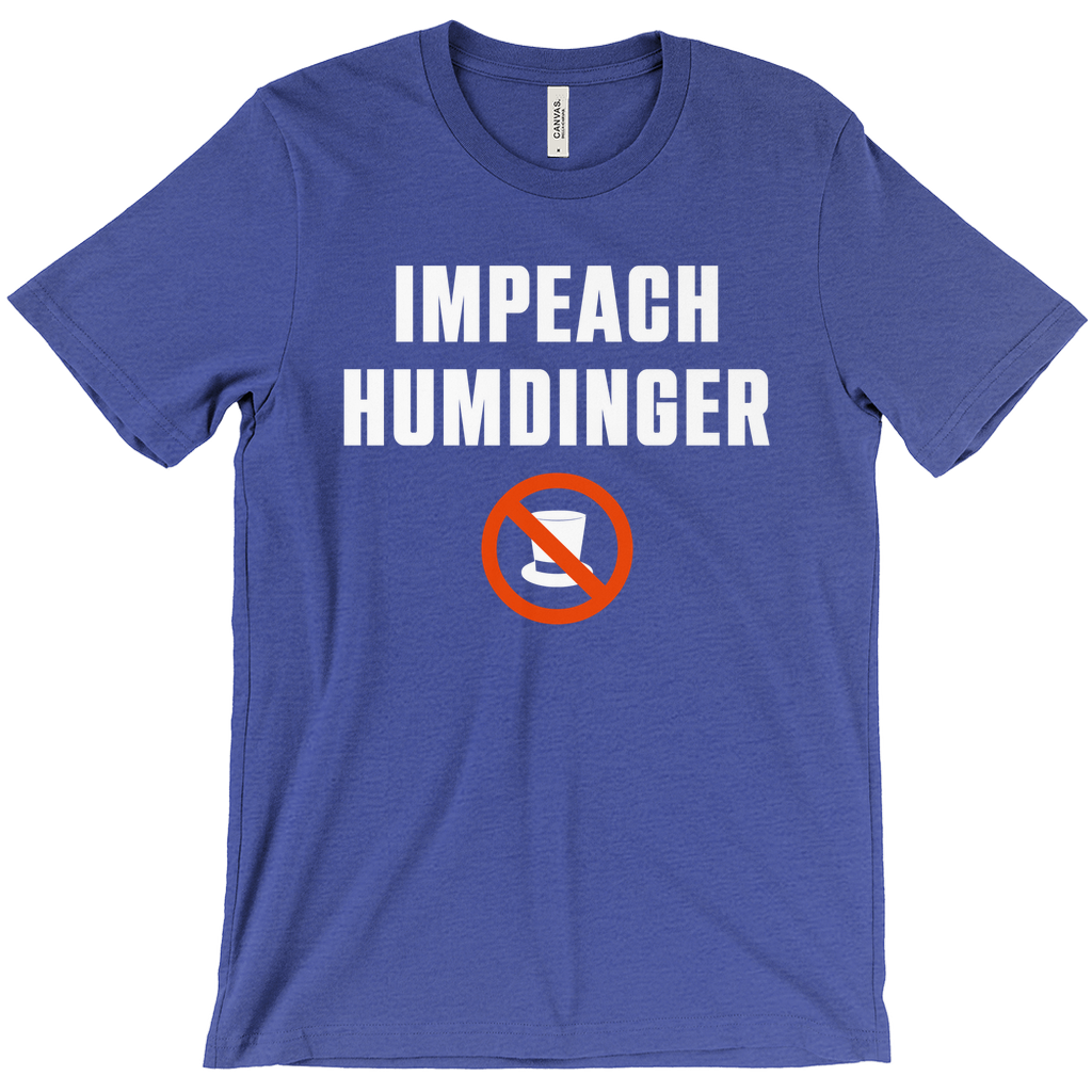 Impeach Humdinger Unisex T-Shirt